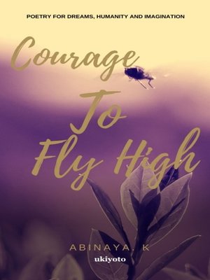 cover image of Courage to Fly High